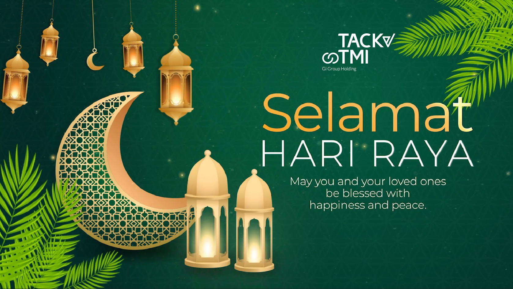 Selamat Hari Raya - TACK TMI Malaysia