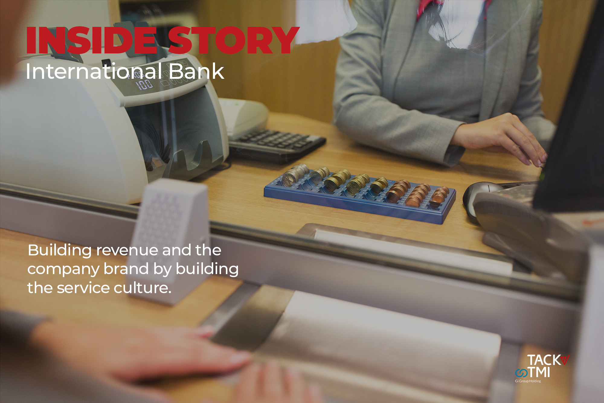 Inside Story for Banking for Customer Service